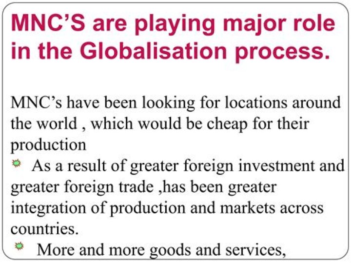 What is the role of MNC?